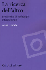 Ricerca dell'altro. Prospettive di pedagog...
