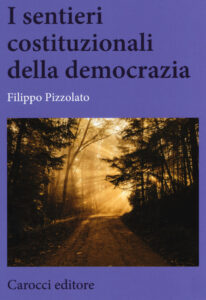Sentieri costituzionali della democrazia (...