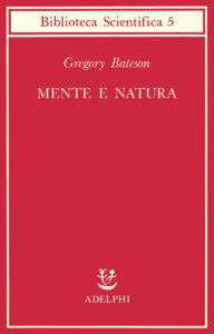 Mente e natura. Un'unità necessaria