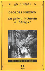 Prima inchiesta di Maigret (La)
