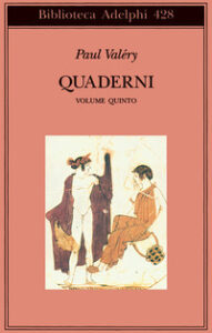 Quaderni. Vol. 5: Affettività-Eros-Theta-...