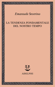 Tendenza fondamentale del nostro tempo (La...