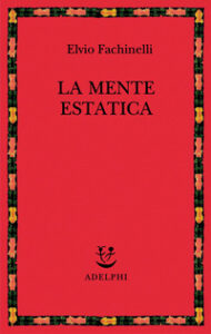 Mente estatica (La)