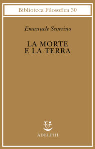 Morte e la terra (La)
