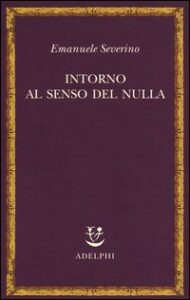 Intorno al senso del nulla