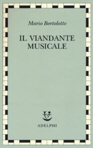 Viandante musicale (Il)
