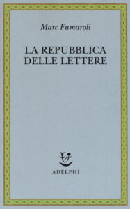 Repubblica delle Lettere (La)