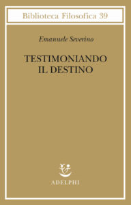 Testimoniando il destino