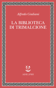 Biblioteca di Trimalcione (La)