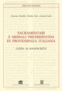 Sacramentari e messali pretridentini di pr...