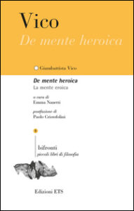 De mente heroica. La mente eroica