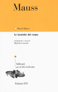 Tecniche del corpo. Testo francese a fronte (Le)