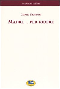 Madri... per ridere [1877]