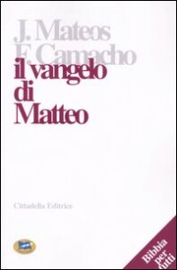 Vangelo di Matteo. Lettura commentata (Il)