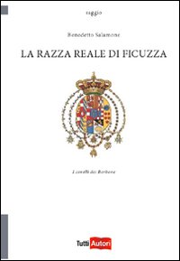 Razza reale di Ficuzza (La)