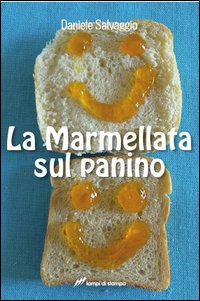 Marmellata sul panino (La)