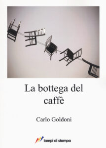 Bottega del caffè (La)