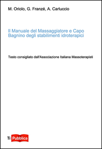 Manuale del massaggiatore e capo bagnino d...