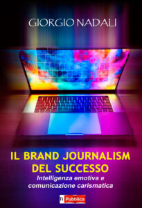 Brand journalism del successo. Intelligenz...
