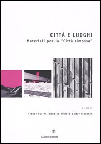 Città e luoghi. Materiali per la «città...