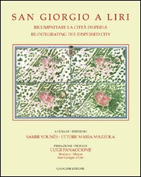 San Giorgio a Liri. Ricompattare la città...
