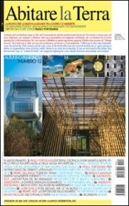 Abitare la terra. Ediz. italiana e inglese...