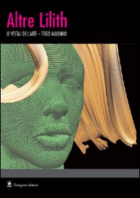 Altre Lilith. Le vestali dell'arte. Terzo ...