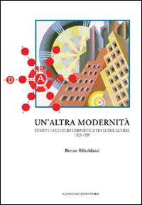 Altra modernità. L'Ifhtp e la cultura urb...