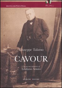 Cavour. Studio biografico sulla vita e le ...