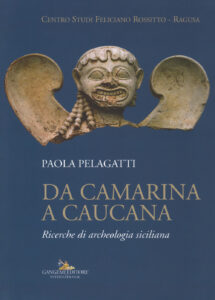 Da Camarina a Caucana. Ricerche di archeol...