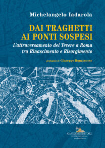 Dai traghetti ai ponti sospesi. L'attraver...