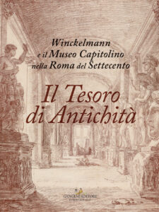 Tesoro di antichità. Winckelmann e il Mus...
