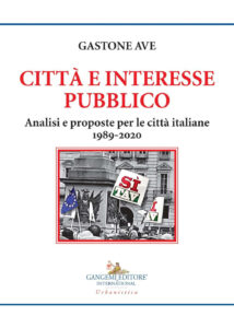 Città e interesse pubblico. Analisi e pro...