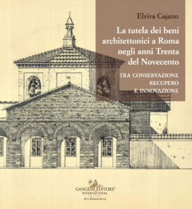 Tutela dei beni architettonici a Roma negl...