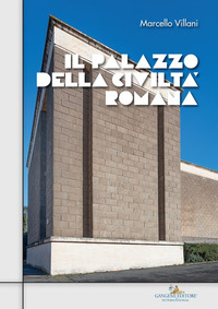 Palazzo della civiltà romana (Il)