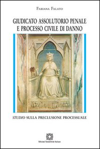 Giudicato assolutorio penale e processo ci...