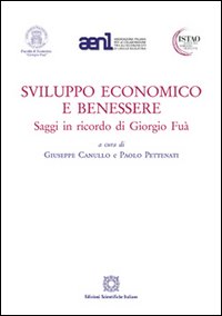 Sviluppo economico e benessere. Saggi in r...