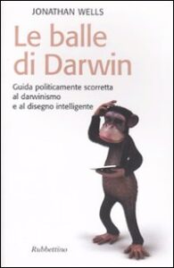 Balle di Darwin. Guida politicamente scorr...