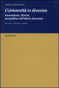 Università in divenire. Innovazione, rifo...