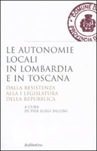 Autonomie locali in Lombardia e in Toscana...