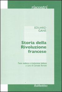 Storia della Rivoluzione francese. Il cors...