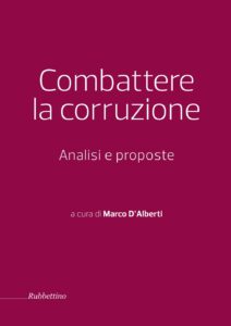 Combattere la corruzione. Analisi e propos...