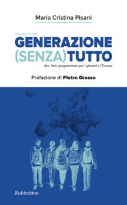 Generazione (Senza) tutto. Dire, fare, pro...