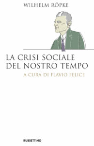 Crisi sociale del nostro tempo (La)