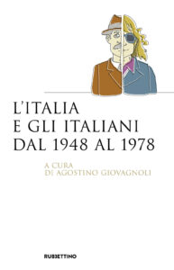 Italia e gli italiani dal 1948 al 1978 (L')
