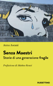 Senza maestri? Storie di una generazione f...