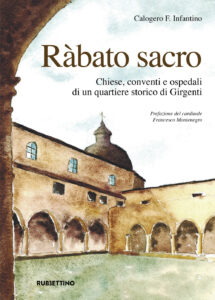 Ràbato sacro. Chiese, conventi e ospedali...