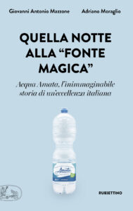Quella notte alla «fonte magica». Acqua ...