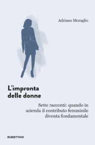 Impronta delle donne. Sette racconti: quan...