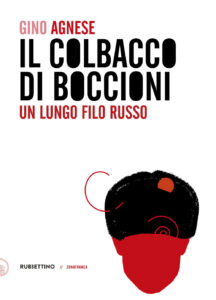 Colbacco di Boccioni. Un lungo filo russo ...